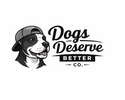 Dogs Deserve Better Co. - Home